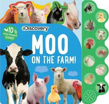 Discovery: Moo on the Farm!/Editors of Silver Dolphin Books
