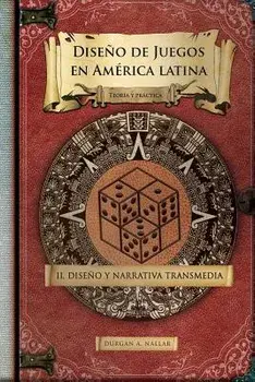 Diseńo Y Narrativa Transmedia: Teoría Y Práctica, Paperback/Durgan a. Nallar