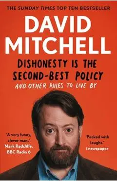 Dishonesty Is the Second-Best Policy - David Mitchell