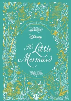 Disney Animated Classics: The Little Mermaid, Hardcover/Editors of Studio Fun International