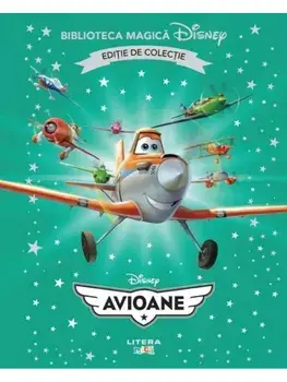 Disney. Avioane. Editie de colectie/***