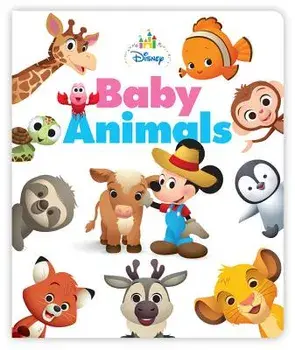 Disney Baby Baby Animals/Disney Book Group