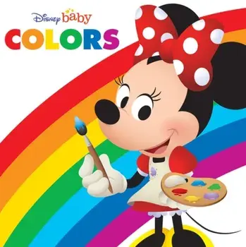 Disney Baby: Colors, Hardcover/Disney Book Group