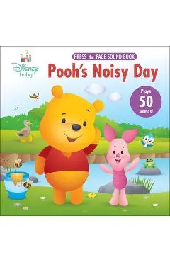Disney Baby: Pooh's Noisy Day Press-The-Page Sound Book [With Battery] - Pi Kids