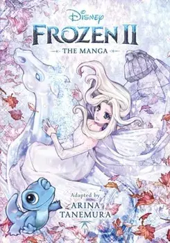 Disney Frozen 2: The Manga, Paperback/Arina Tanemura