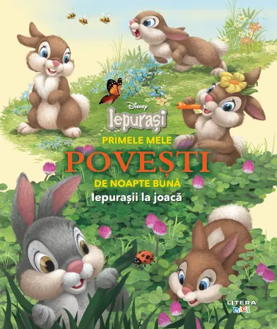 Disney Iepurasi. Primele mele povesti de noapte buna. Iepurasii la joaca