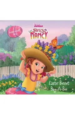 Disney Junior Fancy Nancy: Easter Bonnet Bug-A-Boo: A Scratch & Sniff Story - Krista Tucker