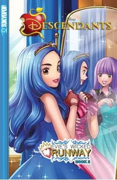 Disney Manga: Descendants: Evie's Wicked Runway, Book 2 - Jason Muell