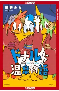 Disney Manga: Donald Duck Visits Japan! - Meru Okano