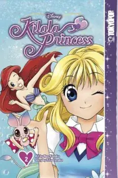 Disney Manga: Kilala Princess Volume 2, Paperback/Rika Tanaka
