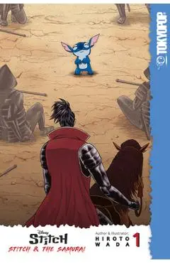 Disney Manga: Stitch and the Samurai, Volume 1, 1 - Hiroto Wada