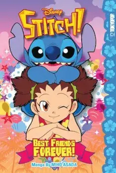 Disney Manga: Stitch! Best Friends Forever!, Paperback/Miho Asada