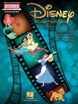 Disney Movie Favorites: 9 Hits Arranged for Recorder Solo or Duet, Paperback/Hal Leonard Corp