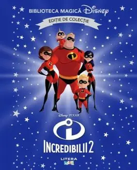 Disney Pixar. Incredibilii 2. Editie de colectie/***