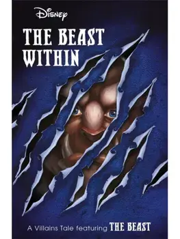 Disney Princess Beauty and the Beast: The Beast Within, Paperback/Serena Valentino