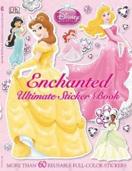 Disney Princess Enchanted Ultimate Sticker Book, Paperback/Jo Casey