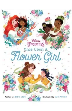Disney Princess: Once Upon a Flower Girl - Marie Chow