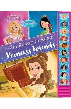 Disney Princess: Princess Friends I'm Ready to Read Sound Book [With Battery] - Pi Kids
