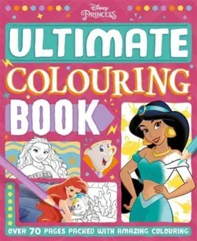 Disney Princess: The Ultimate Colouring Book, Paperback/***