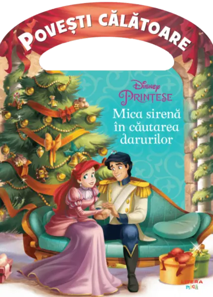 Disney. Printese. Mica sirena in cautarea darurilor. Povesti calatoare