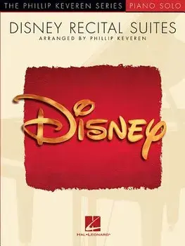 Disney Recital Suites: Arr. Phillip Keveren the Phillip Keveren Series Piano Solo, Paperback/Alan Menken