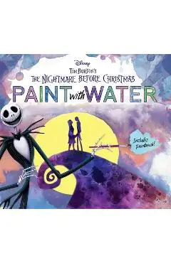 Disney Tim Burton's the Nightmare Before Christmas Paint with Water - Editors Of Thunder Bay Press