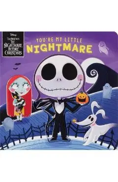 Disney Tim Burton's the Nightmare Before Christmas: You're My Little Nightmare - Grace Baranowski