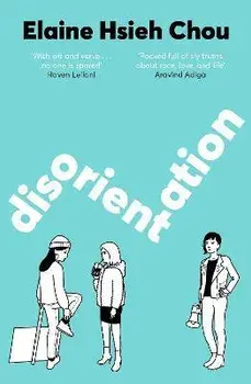 Disorientation, Hardback/Elaine Hsieh Chou