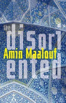 Disoriented, Paperback/Amin Maalouf