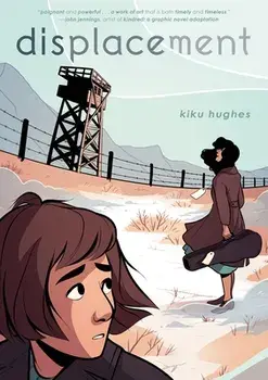 Displacement, Paperback/Kiku Hughes