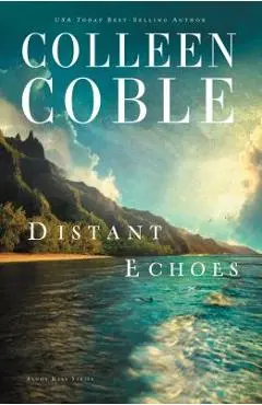 Distant Echoes - Colleen Coble