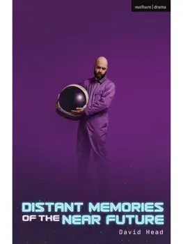 Distant Memories of the Near Future, Paperback/David Head