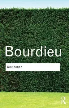 Distinction, Paperback/Pierre Bourdieu