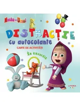 Distractie cu autocolante. Carte de activitati. In excursie. Masha si Ursul/***