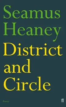 District and Circle, Paperback/Seamus Heaney