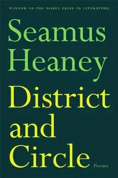 District and Circle: Poems, Paperback/Seamus Heaney