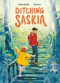 Ditching Saskia, Paperback/John Moore