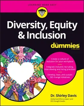 Diversity, Equity & Inclusion for Dummies, Paperback/Shirley Davis