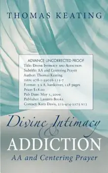 Divine Therapy & Addiction: Centering Prayer and the Twelve Steps, Paperback/Thomas Keating
