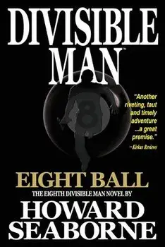 Divisible Man - Eight Ball, Paperback/Howard Seaborne