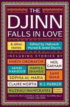 Djinn Falls in Love and Other Stories, Paperback/Kuzhali Manickavel