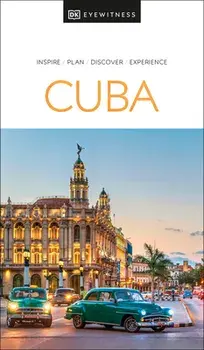 DK Eyewitness Cuba, Paperback/DK Eyewitness