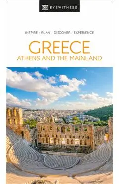 DK Eyewitness Greece, Athens and the Mainland - Dk Eyewitness