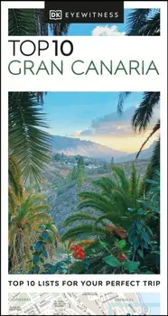 DK Eyewitness Top 10 Gran Canaria, Paperback/***