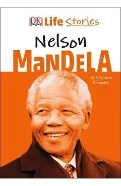 DK Life Stories Nelson Mandela - Stephen Krensky