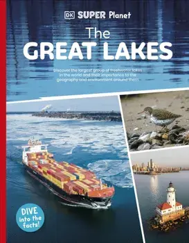 DK Super Planet The Great Lakes, Paperback/DK