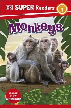 DK Super Readers Level 1 Monkeys, Paperback/DK