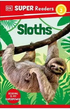 DK Super Readers Level 2 Sloths - Dk