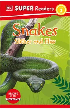DK Super Readers Level 2 Snakes Slither and Hiss - Dk