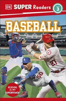 DK Super Readers Level 3 Baseball, Paperback/DK